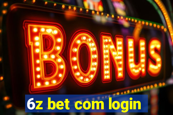 6z bet com login